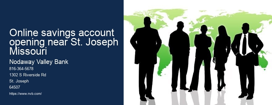 Online savings account opening near St. Joseph Missouri